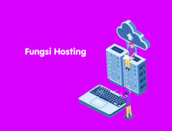 Fungsi Hosting Adalah – Abduweb